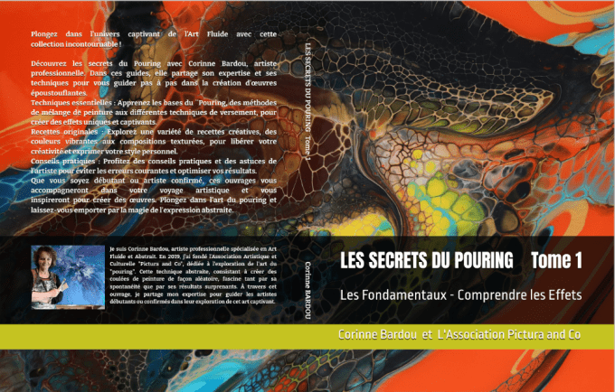 COLLECTION GUIDE "LES SECRETS DU POURING"  Tome 1  Les Fondamentaux - Comprendre les Effets